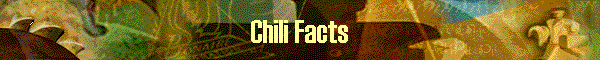 Chili Facts